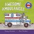 Amazing Machines: Awesome Ambulances