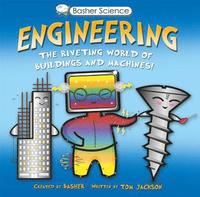 Basher Science: Engineering (hftad)