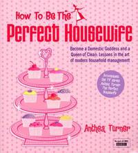How To Be The Perfect Housewife (hftad)