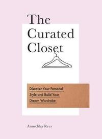 The Curated Closet (häftad)