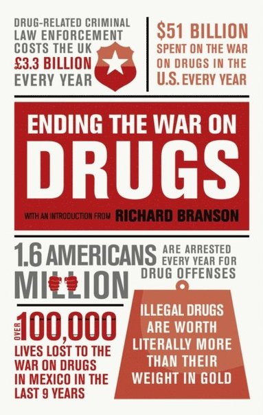 Ending the War on Drugs (e-bok)