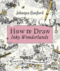 How to Draw Inky Wonderlands (hftad)