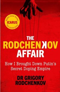 Rodchenkov Affair (e-bok)