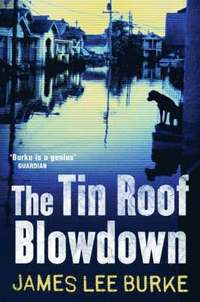 The Tin Roof Blowdown (häftad)