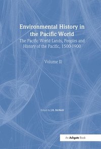 Environmental History in the Pacific World (inbunden)