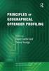 Principles of Geographical Offender Profiling
