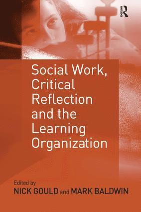 Social Work, Critical Reflection and the Learning Organization (hftad)