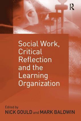 Social Work, Critical Reflection and the Learning Organization (hftad)