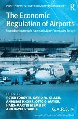 The Economic Regulation of Airports (inbunden)