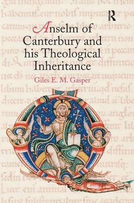 Anselm of Canterbury and his Theological Inheritance (hftad)
