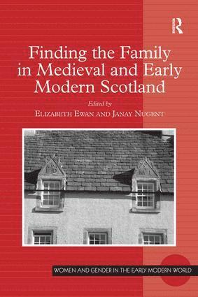 Finding the Family in Medieval and Early Modern Scotland (hftad)