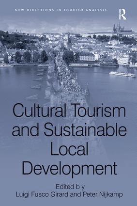 Cultural Tourism and Sustainable Local Development (inbunden)