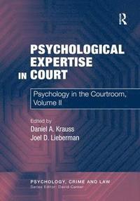 Psychological Expertise in Court (inbunden)