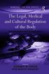 Legal, Medical and Cultural Regulation of the Body