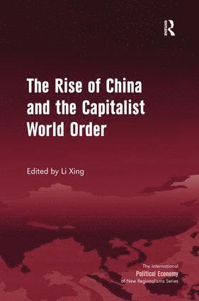 The Rise of China and the Capitalist World Order (hftad)