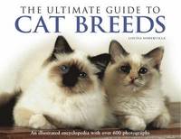 The Ultimate Guide to Cat Breeds (inbunden)