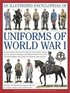 Illustrated Encyclopedia of Uniforms of World War I