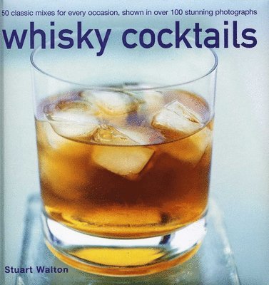 Whisky Cocktails (inbunden)
