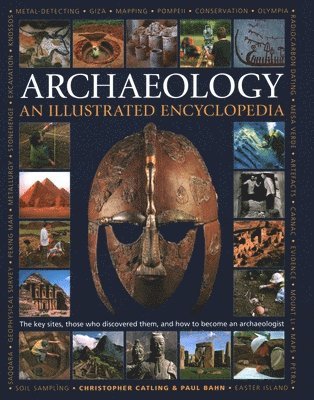 Illustrated Encyclopedia of Archaeology (inbunden)