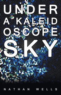 Under a Kaleidoscope Sky (hftad)