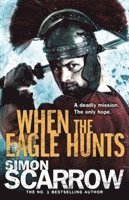 When the Eagle Hunts (Eagles of the Empire 3) (häftad)