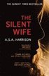 The Silent Wife: The gripping bestselling novel of betrayal, revenge and murder...
