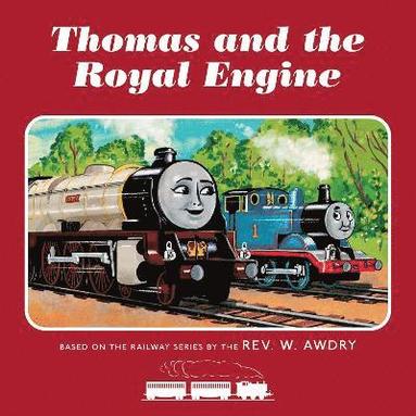 Thomas & Friends: Thomas and the Royal Engine (häftad)