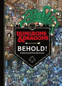 Dungeons & Dragons Behold! A Search and Find Adventure (inbunden)