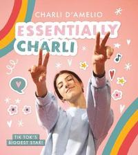 Essentially Charli: the Charli D'Amelio Journal (inbunden)