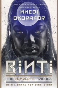Binti: The Complete Trilogy (inbunden)