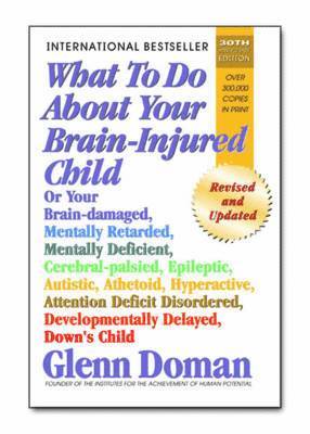 What to Do About Your Brain-Injured Child