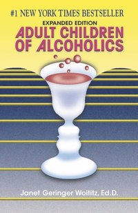 Adult Children of Alcoholics (e-bok)