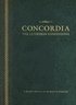 Concordia: The Lutheran Confessions-A Reader's Edition of the Book of Concord - 2nd Edition