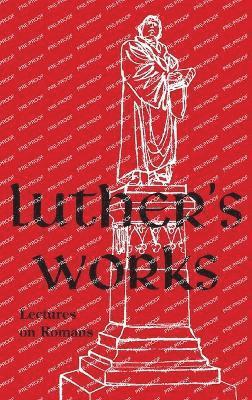 Luther's Works - Volume 25 (inbunden)