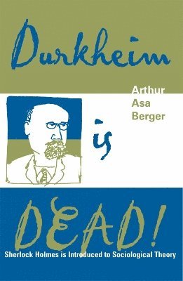 Durkheim is Dead! (inbunden)