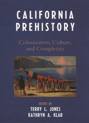 California Prehistory (inbunden)