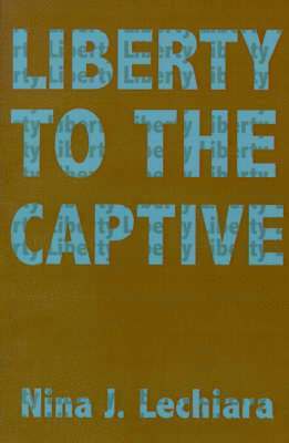 Liberty to the Captive (hftad)
