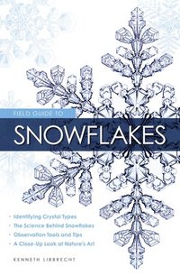 Field Guide to Snowflakes (hftad)