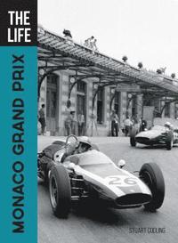 The Life Monaco Grand Prix (inbunden)
