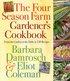 The Four Season Farm Gardener's Cookbook