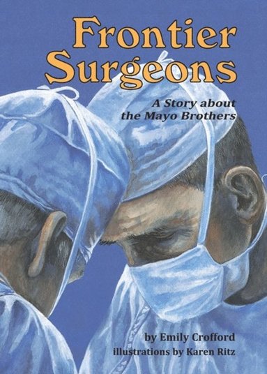Frontier Surgeons (e-bok)