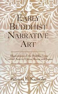 Early Buddhist Narrative Art (hftad)