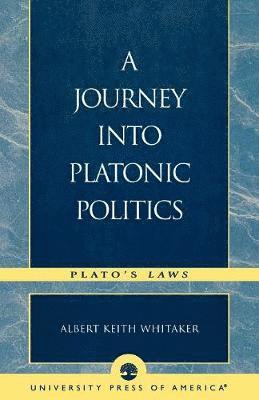A Journey Into Platonic Politics (hftad)