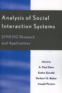 Analysis of Social Interaction Systems (häftad)