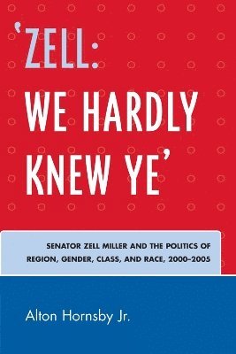 'Zell: We Hardly Knew Ye' (hftad)