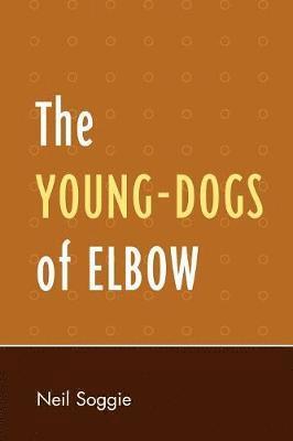 The Young-Dogs of Elbow (hftad)