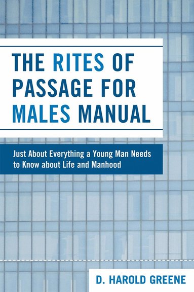 The Rites of Passage for Males Manual (hftad)