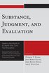 Substance, Judgment, and Evaluation