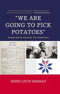 'We Are Going to Pick Potatoes' (inbunden)