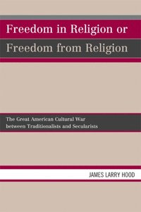 Freedom in Religion or Freedom from Religion (e-bok)